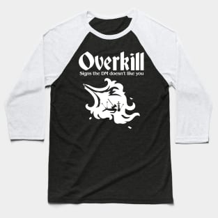 Pen and paper overkill Baseball T-Shirt